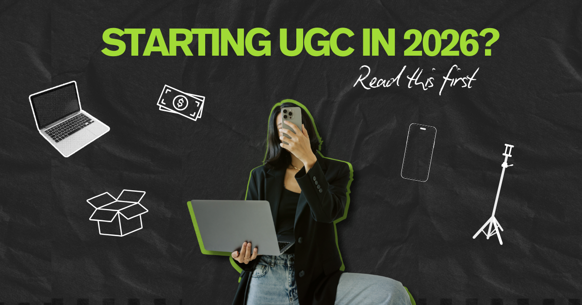 How to Start UGC in 2026 (Even If You’re Not an Influencer)